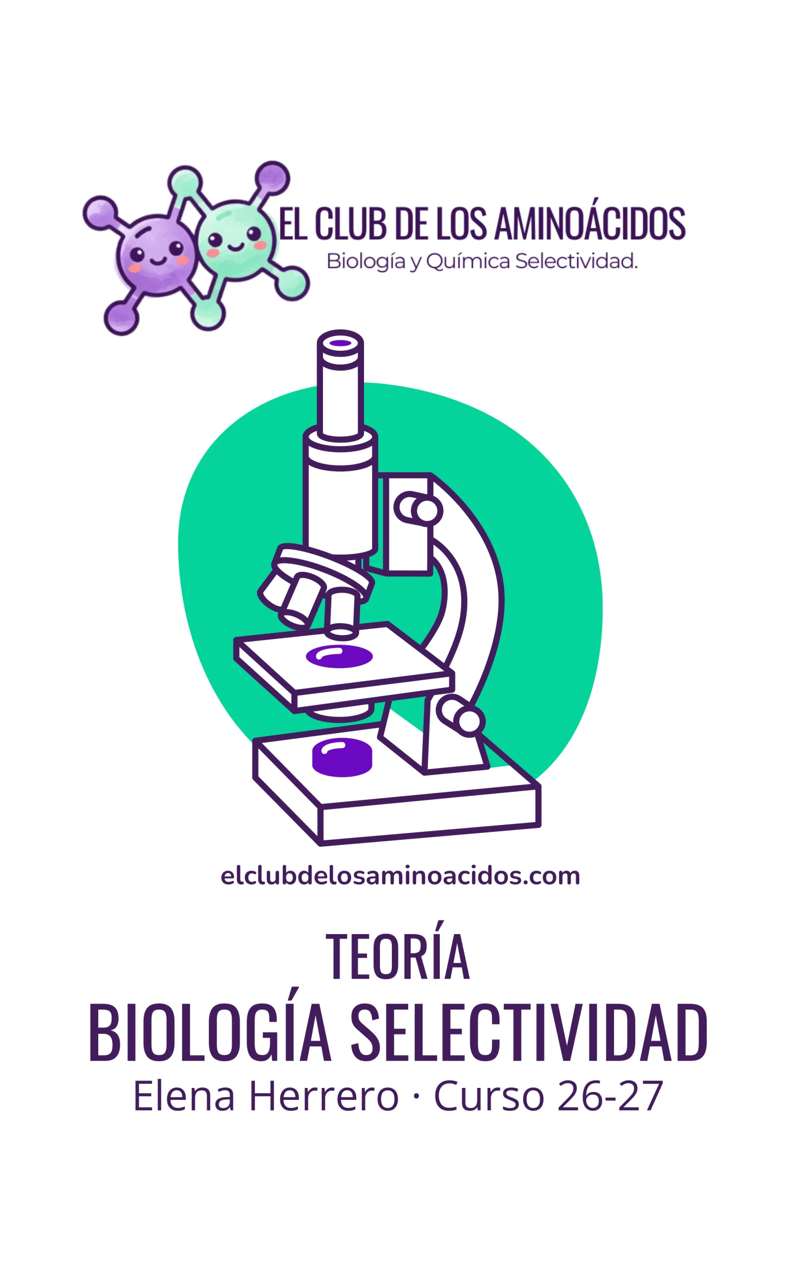 Teoría Biología Selectividad. Explicaciones sencillas.